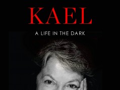 Pauline Kael: A Life in the Dark