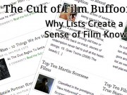 The Cult of Film Buffoonery: Why Lists Create a False Sense of Film Knowledge